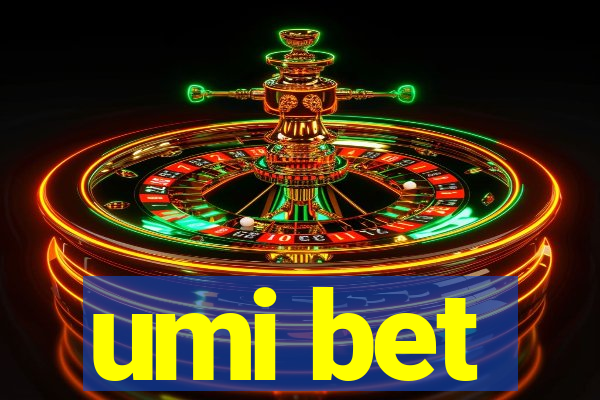 umi bet